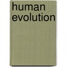 Human Evolution door Lewis F. Petrinovich