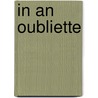 In An Oubliette by Jean Andrews