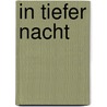 In tiefer Nacht door Charlaine Harris