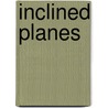 Inclined Planes by Patricia Armentrout