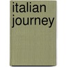 Italian Journey by Barbara H. Channing