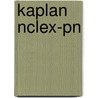 Kaplan Nclex-pn door Rn Irwin Barbara J.
