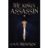 King's Assassin door M.M. Brownlow