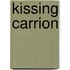 Kissing Carrion