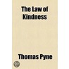 Law Of Kindness by Thomas Pyne