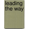 Leading The Way by Pillemer/Meador