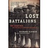 Lost Battalions door Richard Slotkin