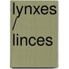 Lynxes / Linces door Henry Randall