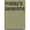 Maisy's Seasons door Lucy Cousins