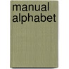 Manual Alphabet by Not Available