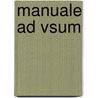 Manuale Ad Vsum door A. Jefferies Collins