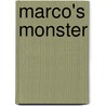 Marco's Monster door Meredith Sue Willis