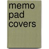Memo Pad Covers door Glenda Chamberlain