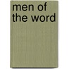 Men Of The Word by Nathan Busenitz