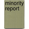 Minority Report by Carl R. Trueman