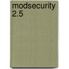 Modsecurity 2.5 door Magnus Mischel