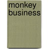 Monkey Business door John R. Erickson