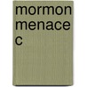 Mormon Menace C by Patrick Mason