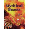 Mythical Beasts by Tracey Reeder