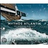 Mythos Atlantik door Dieter Schweer