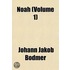 Noah (Volume 1)