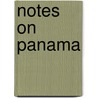 Notes on Panama door United States. General Division