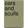 Oars And Sculls door Walter Bradford Woodgate