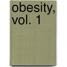Obesity, Vol. 1 door Emeline Fort