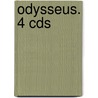Odysseus. 4 Cds by Gustav Schwab