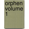 Orphen Volume 1 door Yoshinobu Akita