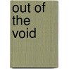 Out Of The Void door Brendan Yates