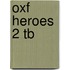 Oxf Heroes 2 Tb