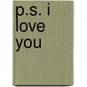 P.S. I Love You door Carlton Jackson