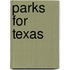 Parks For Texas