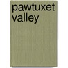 Pawtuxet Valley by Jeffrey Marc Kos