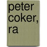 Peter Coker, Ra by John Russell Taylor