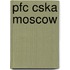 Pfc Cska Moscow