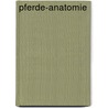 Pferde-Anatomie door Anke Rusbuldt