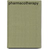 Pharmacotherapy by Terry L. Schwinghammer