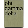 Phi Gamma Delta door Phi Gamma Delta