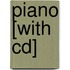Piano [with Cd]