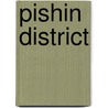 Pishin District door Not Available