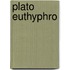 Plato Euthyphro