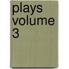 Plays  Volume 3 door Johan August Strindberg
