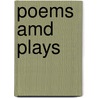 Poems Amd Plays door Percy MacKaye