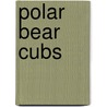 Polar Bear Cubs door Ruth Owen