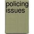 Policing Issues