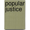 Popular Justice door Manfred Berg