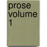 Prose  Volume 1 door James Montgomery