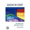 Queers in Court door Susan Gluck Mezey